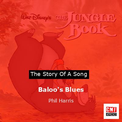 Baloo’s Blues – Phil Harris