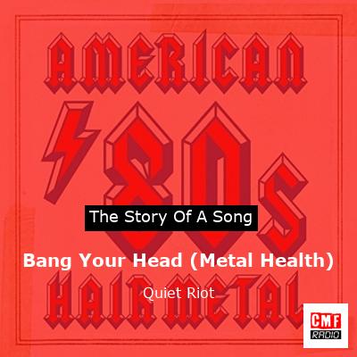 final cover Bang Your Head Metal Health Quiet Riot