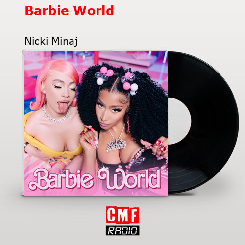 Barbie World – Nicki Minaj