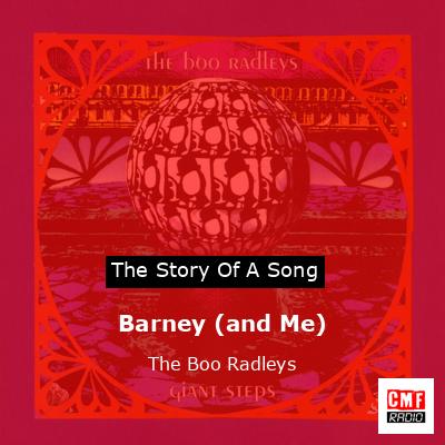 Barney (and Me) – The Boo Radleys