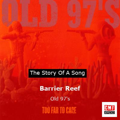 Barrier Reef – Old 97’s