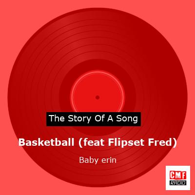 final cover Basketball feat Flipset Fred Baby erin