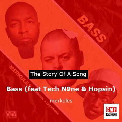 final cover Bass feat Tech N9ne Hopsin merkules
