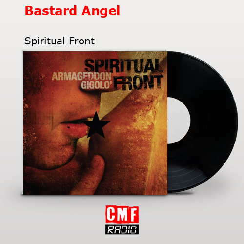 Bastard Angel – Spiritual Front