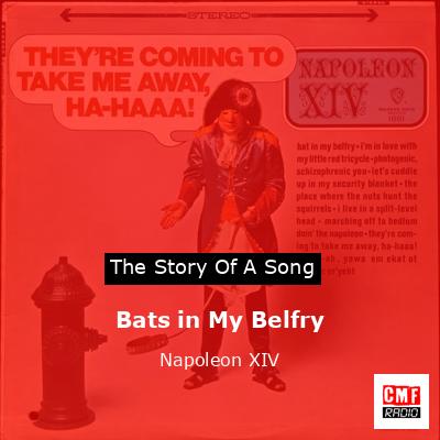 Bats in My Belfry – Napoleon XIV
