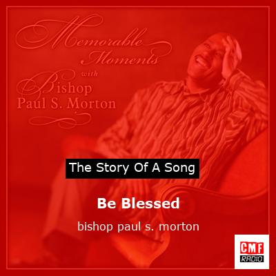 Be Blessed – bishop paul s. morton