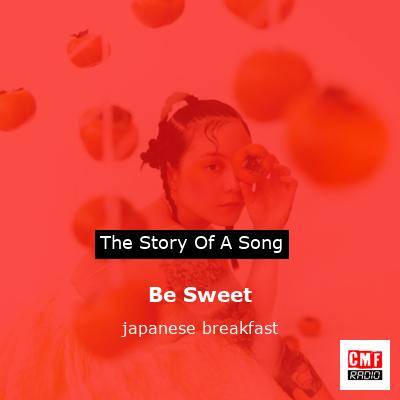 Be Sweet – japanese breakfast