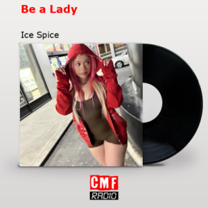 final cover Be a Lady Ice Spice