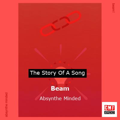 Beam – Absynthe Minded