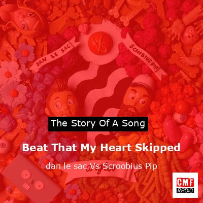 final cover Beat That My Heart Skipped dan le sac Vs Scroobius Pip