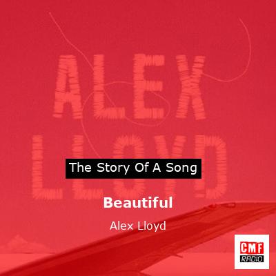 Beautiful – Alex Lloyd