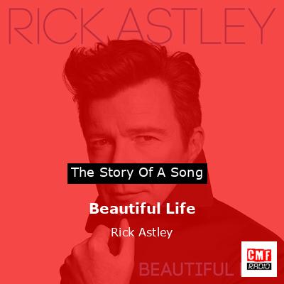 Beautiful Life – Rick Astley