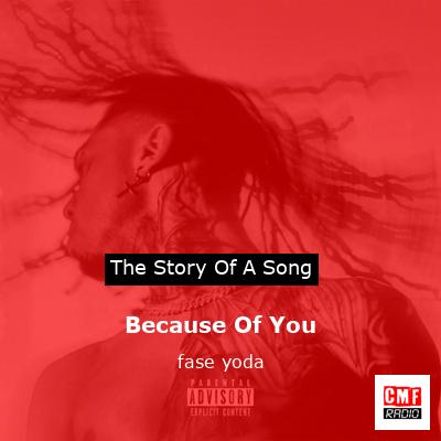 Because Of You – fase yoda