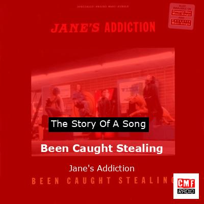Been Caught Stealing – Jane’s Addiction