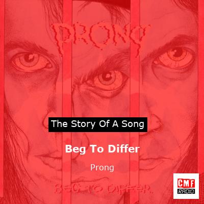 Beg To Differ – Prong
