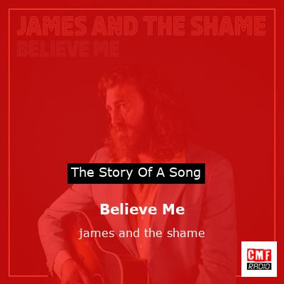 Believe Me – james and the shame