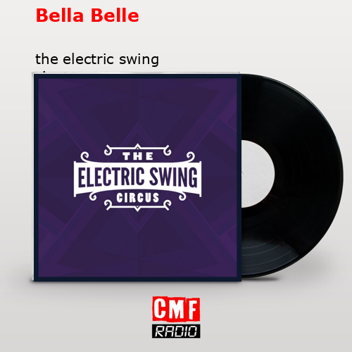 Bella Belle – the electric swing circus