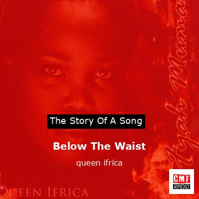 final cover Below The Waist queen ifrica