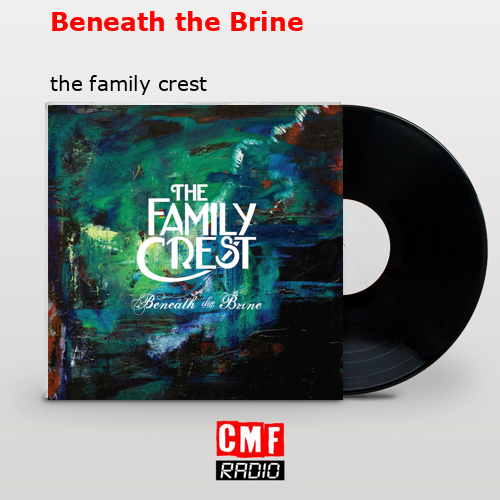 Beneath the Brine – the family crest