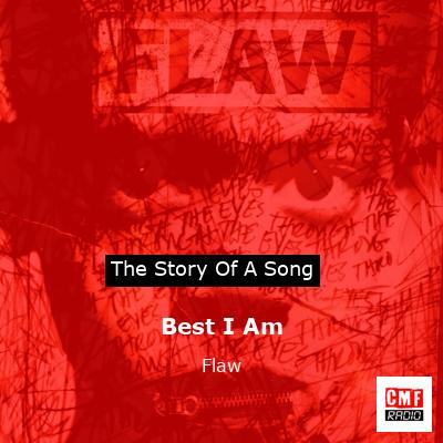 Best I Am – Flaw