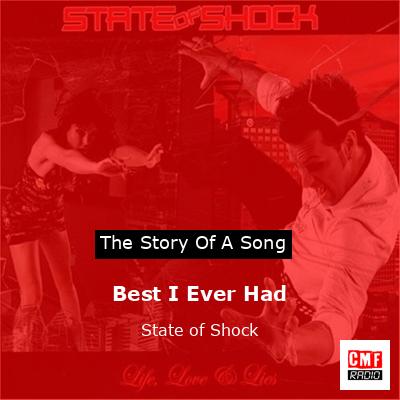 Best I Ever Had – State of Shock