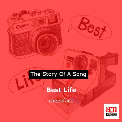 Best Life – cheekface