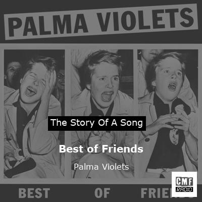 final cover Best of Friends Palma Violets