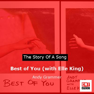 Best of You (with Elle King) – Andy Grammer