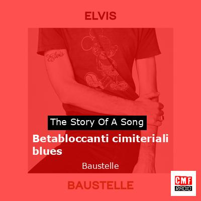 Betabloccanti cimiteriali blues – Baustelle