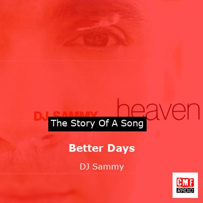 Better Days – DJ Sammy