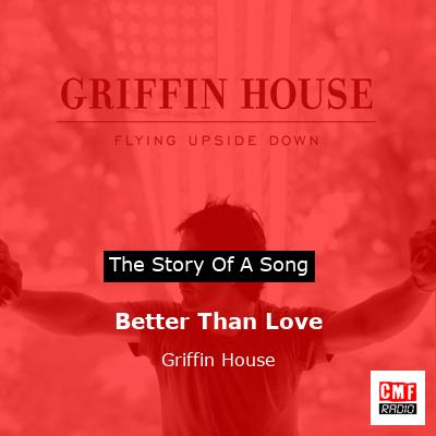 final cover Better Than Love Griffin House