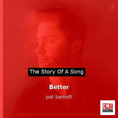 Better – pat barrett
