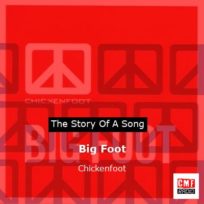 Big Foot – Chickenfoot