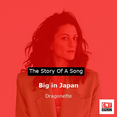 Big in Japan – Dragonette