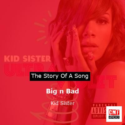final cover Big n Bad Kid Sister