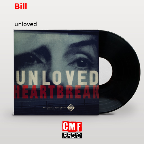 Bill – unloved