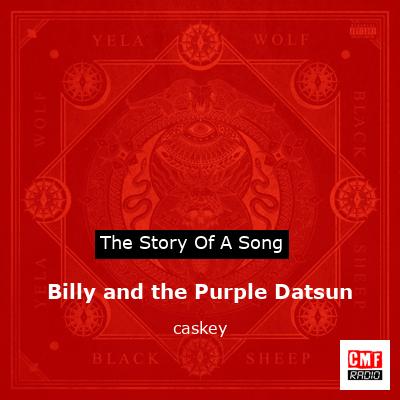 Billy and the Purple Datsun – caskey