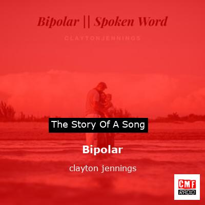 Bipolar – clayton jennings