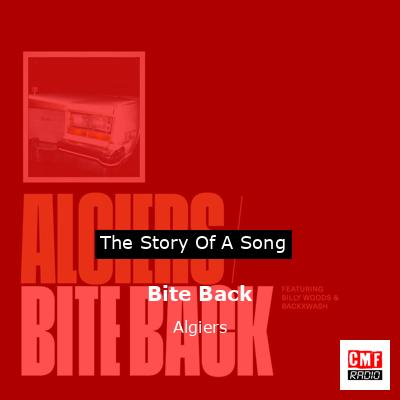 Bite Back – Algiers