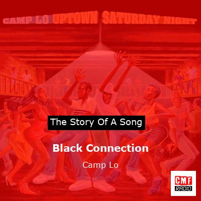 Black Connection – Camp Lo