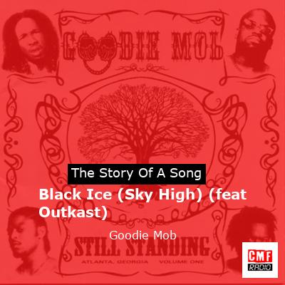 final cover Black Ice Sky High feat Outkast Goodie Mob