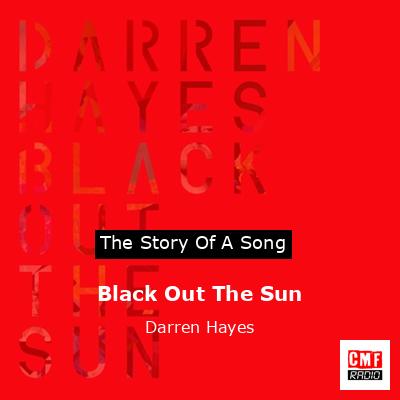Black Out The Sun – Darren Hayes