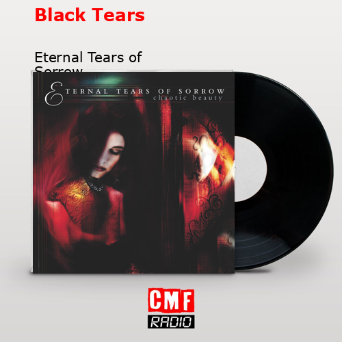 Black Tears – Eternal Tears of Sorrow