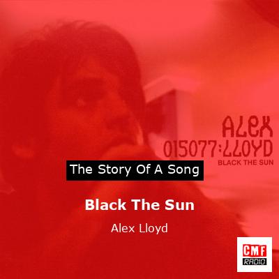 Black The Sun – Alex Lloyd