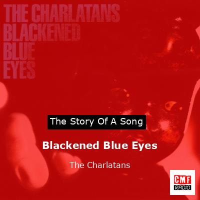 Blackened Blue Eyes – The Charlatans