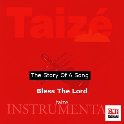 Bless The Lord – taizé