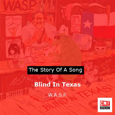 final cover Blind In Texas W.A.S.P