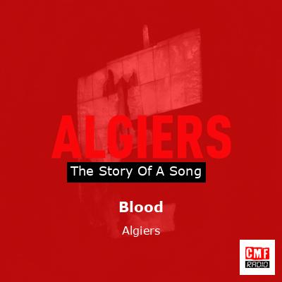 Blood – Algiers