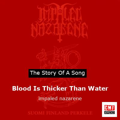 Blood Is Thicker Than Water – impaled nazarene