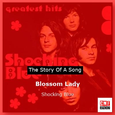 Blossom Lady – Shocking Blue